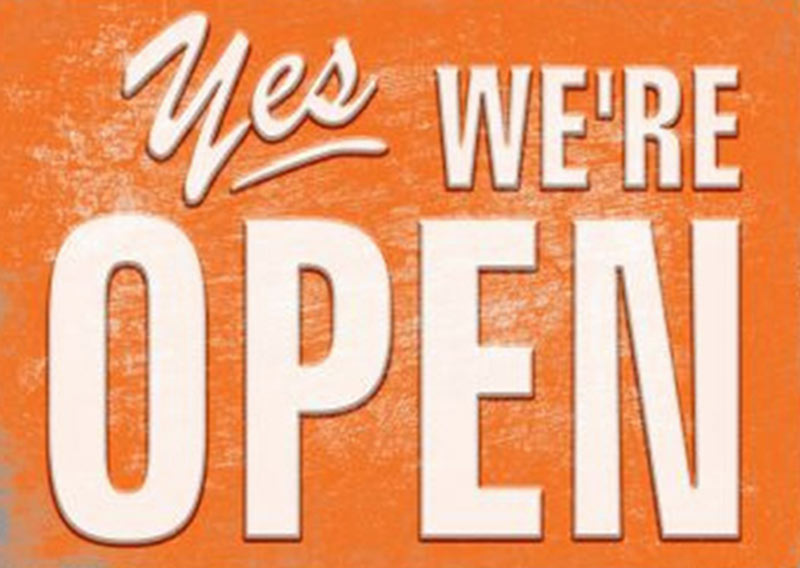 News: Yes, we are open!